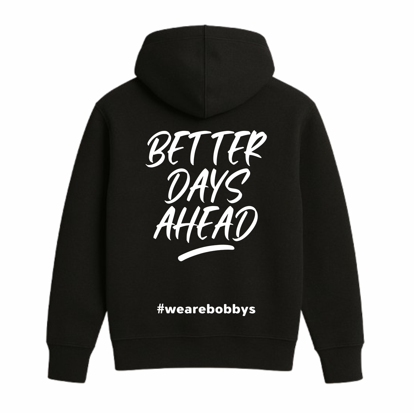 Better Days Ahead - Hoodie - Black