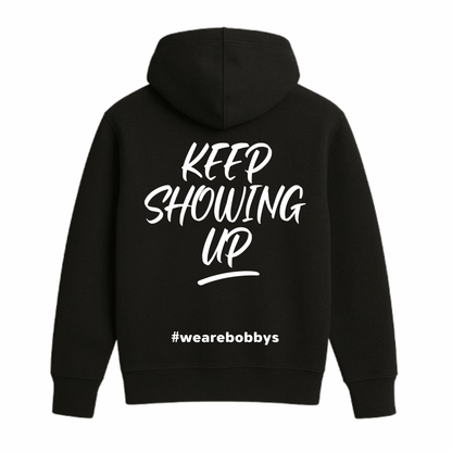 Keep Showing Up - Hoodie - Black