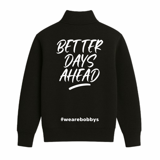 Better Days Ahead - Quarter Zip Sweatshirt - Black