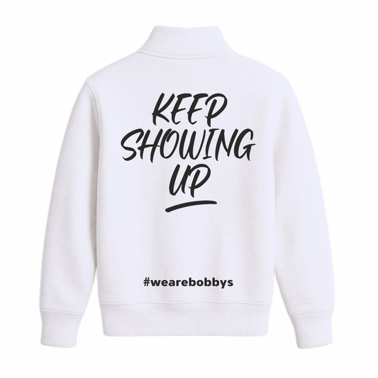 Keep Showing Up - Quarter Zip Sweatshirt - White