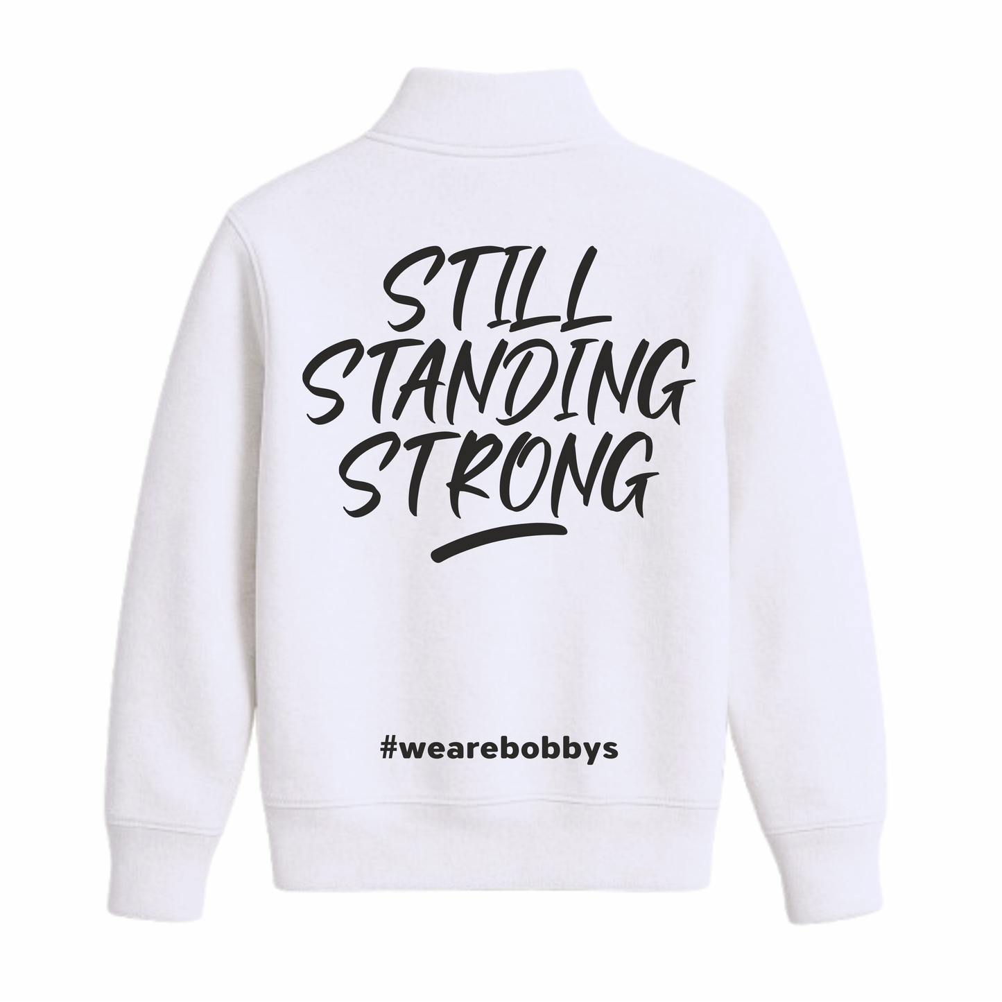 Still Standing Strong - Quarter Zip Sweatshirt - White