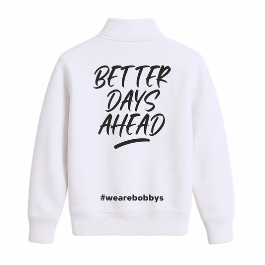 Better Days Ahead - Quarter Zip Sweatshirt - White