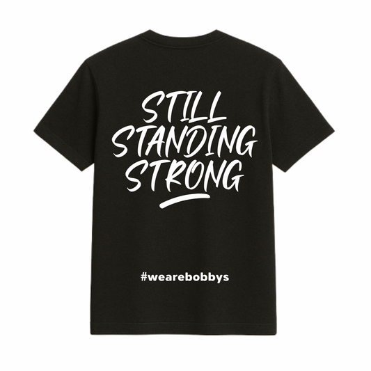 Still Standing Strong - T-Shirt - Black